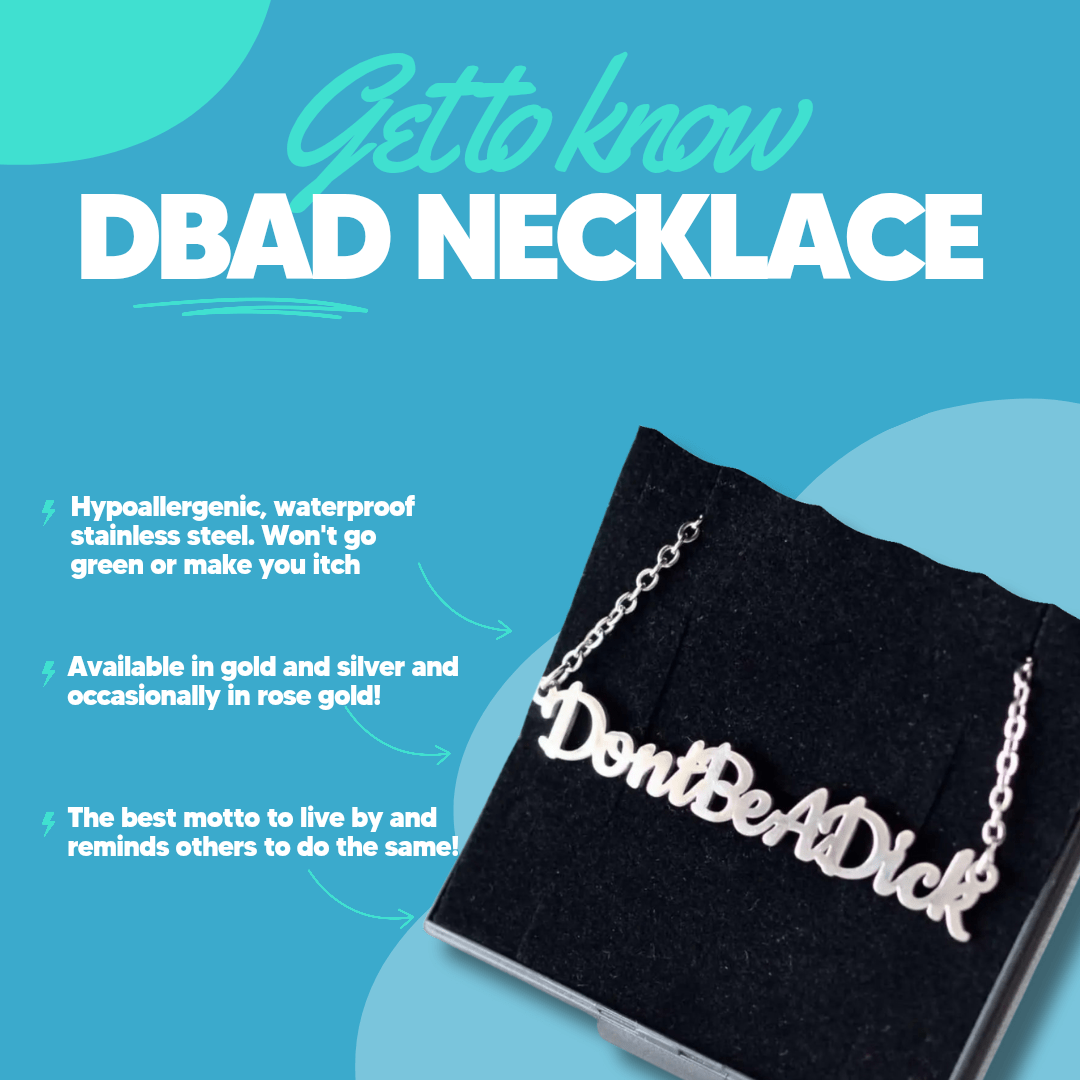 Don't be a dick necklace